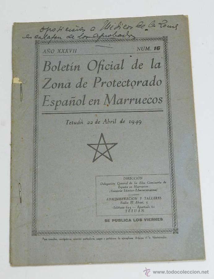 Military Antiques: BOLET&Iacute;N OFICIAL DE LA ZONA DE PROTECTORADO ESPA&Ntilde;OL EN MARRUECOS N&ordm; 16 - TETUAN 1949 - 21 x 15,5 cms.