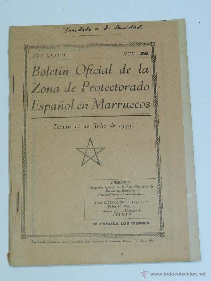 Military Antiques: BOLET&Iacute;N OFICIAL DE LA ZONA DE PROTECTORADO ESPA&Ntilde;OL EN MARRUECOS N&ordm; 28 - TETUAN 1949 - 21 x 15,5 cms.