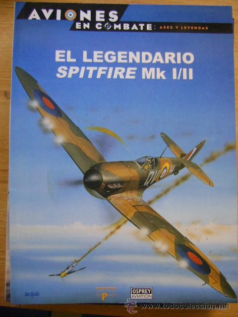 Military Antiques: Osprey Aviation Ediciones Del Prado - Aviones en combate n&ordm;5 El legendario Spitfire Mk I/II