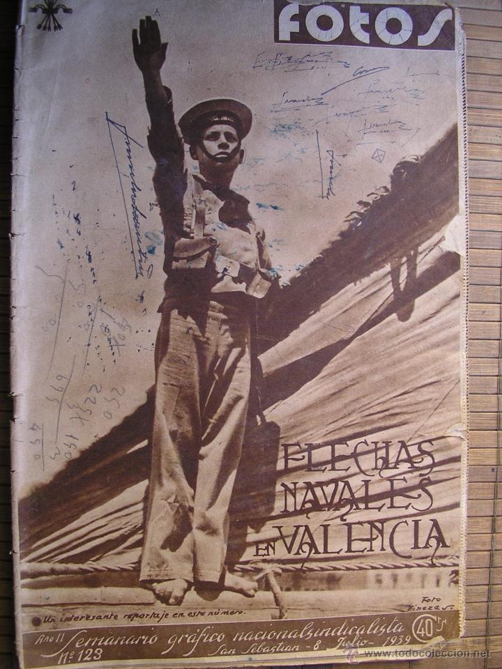 Militaria: PERIODICO FOTOS SEMANARIO GRAFICO NACIONALSINDICALISTA 1939 FLECHAS NAVALES EN VALENCIA