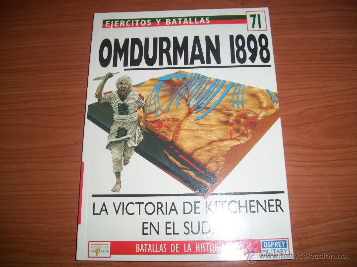 Military Antiques: EJERCITOS Y BATALLAS: N&ordm;- 71 - OMDURMAN 1898 - OSPREY