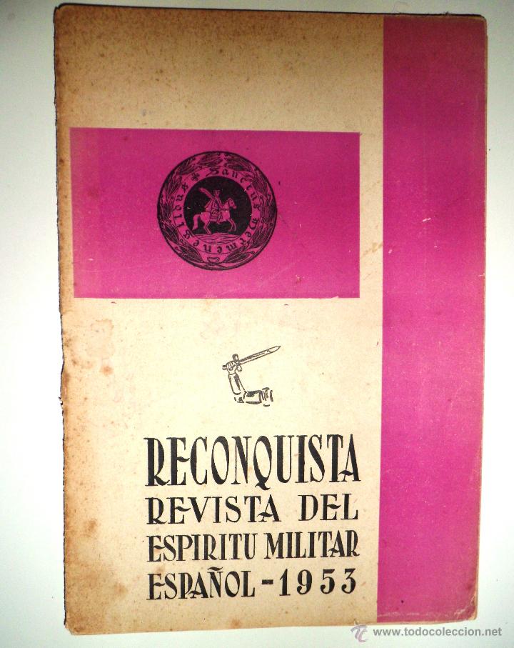 Military Antiques: RECONQUISTA. REVISTA DEL ESP&Iacute;RITU MILITAR ESPA&Ntilde;OL - 1953.
