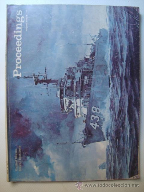 Military Antiques: REVISTA U. S. NAVAL INSTITUTE PROCEEDINGS (AGOSTO 1980, # 106/8/930). INGL&Eacute;S. PUBLICIDAD BAZAN.