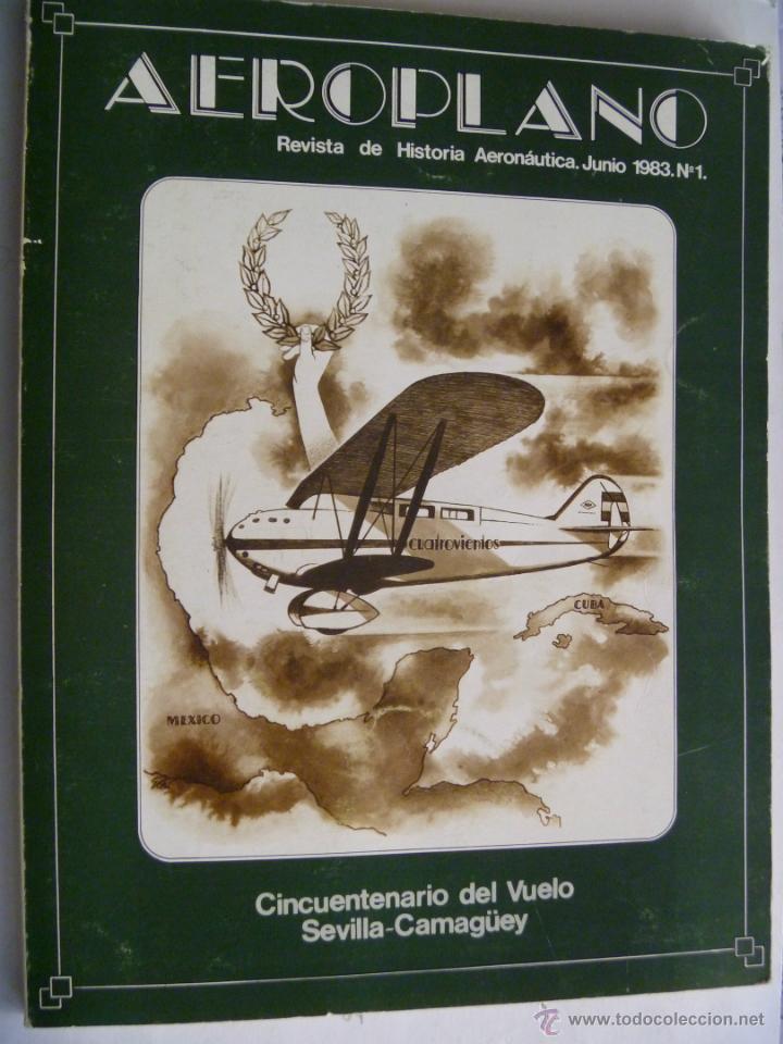 Military Antiques: AVIACION - AEROPLANO N&ordm; 1 : VUELO SEVILLA-CAMAG&Uuml;EEY, LOS ALCAZARES , ETC .