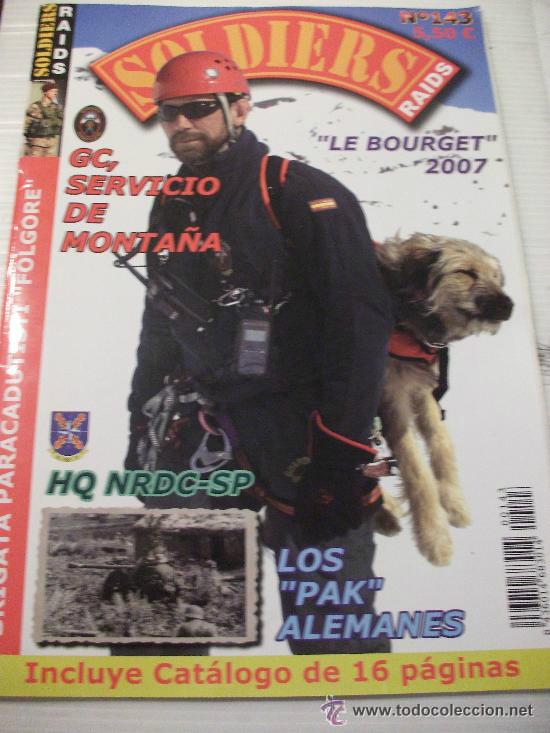 Militaria: REVISTA : SOLDIERS, RAIDS . N&ordm; 143 , AGOSTO 2007