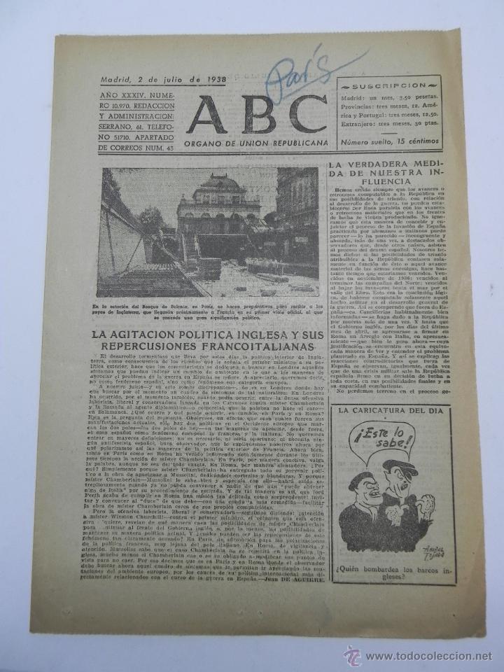 Militaria: PERIODICO ABC GUERRA CIVIL, DE 2 DE JULIO DE 1938, DIARIO REPUBLICANO DE IZQUIERDAS, SE COMBATE CON