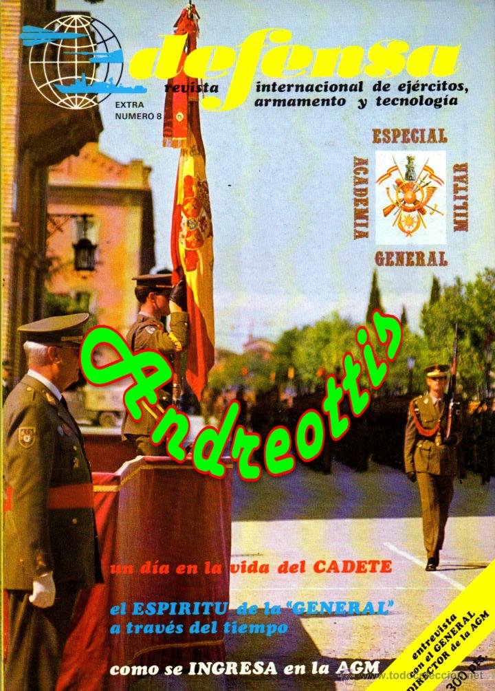 Military Antiques: REVISTA DEFENSA EXTRA N&ordm; 8 ESPECIAL: ACADEMIA GENERAL MILITAR. A&Ntilde;O: 1978