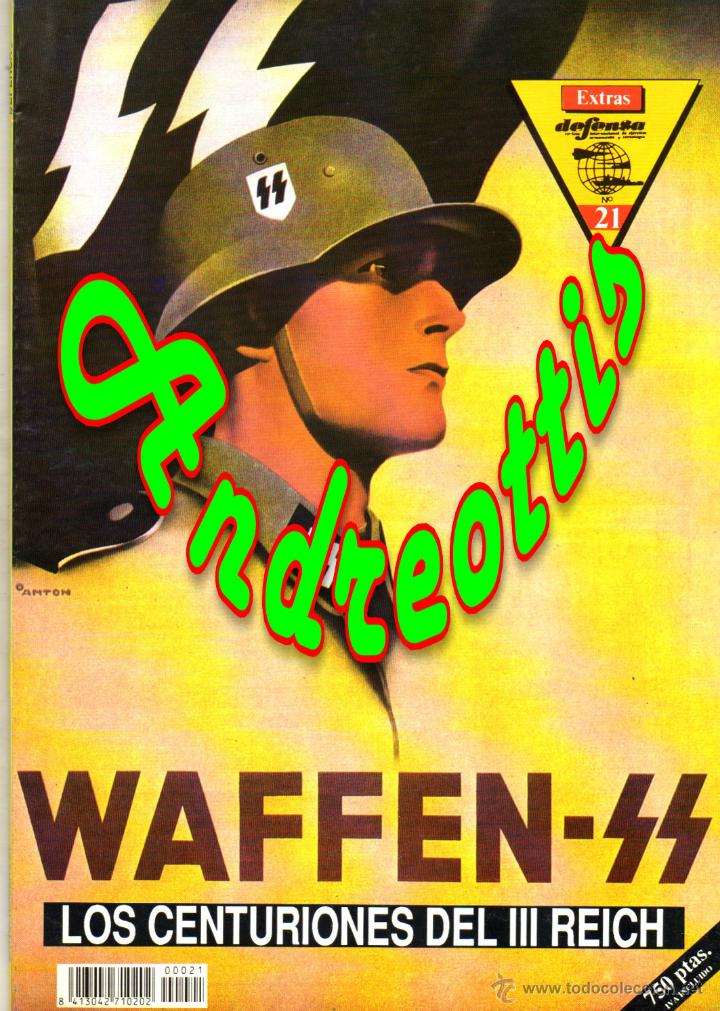 Military Antiques: REVISTA DEFENSA EXTRA N&ordm; 21 ESPECIAL: WAFFEN - SS LOS CENTURIONES DEL III REICH