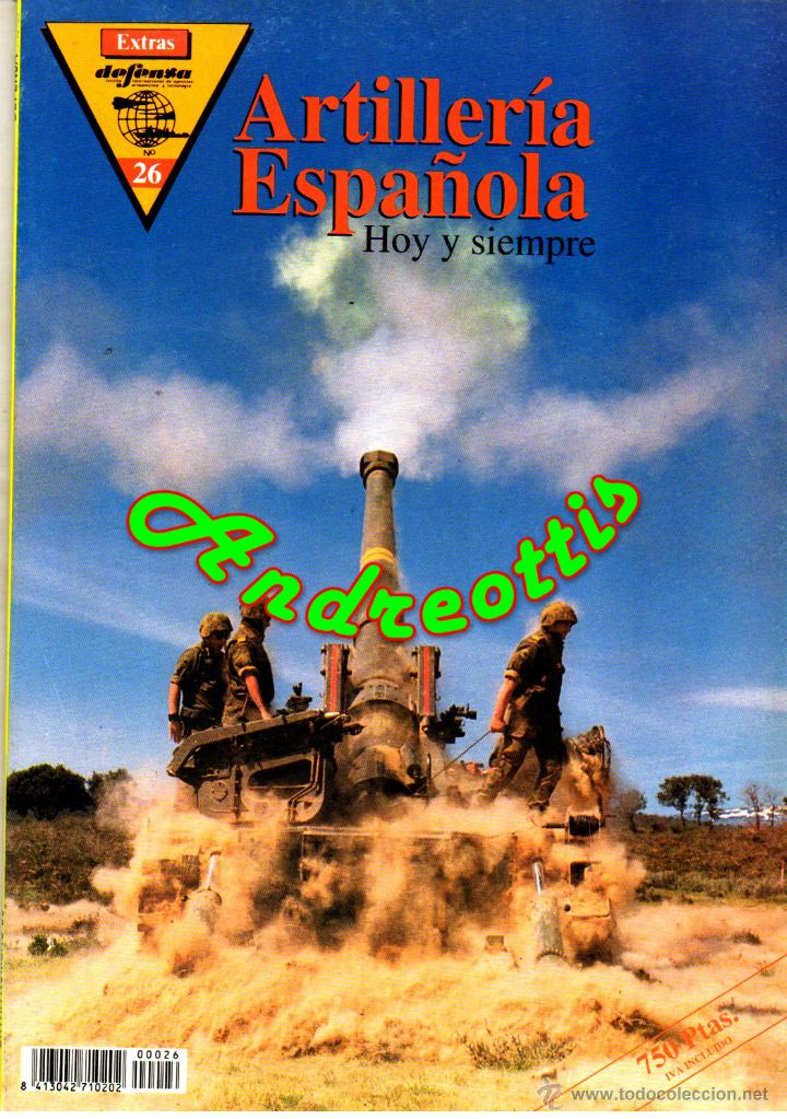 Military Antiques: REVISTA DEFENSA EXTRA N&ordm; 26 ESPECIAL: ARTILLER&Iacute;A ESPA&Ntilde;OLA HOY Y SIEMPRE