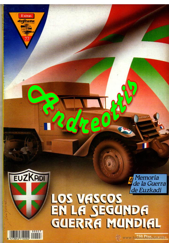 Military Antiques: REVISTA DEFENSA EXTRA N&ordm; 27 ESPECIAL: LOS VASCOS EN LA SEGUNDA GUERRA MUNDIAL (4 EUZKADI)