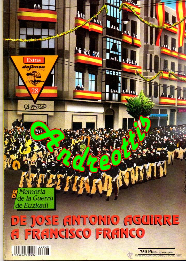 Military Antiques: REVISTA DEFENSA EXTRA N&ordm; 28 ESPECIAL: DE JOS&Eacute; ANTONIO A FRANCISCO FRANCO  (5 EUZKADI)
