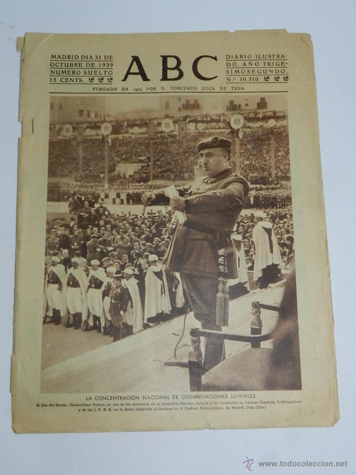 Militaria: ABC DEL 31 DE OCTUBRE DE 1939, GUARDIA MORA DE FRANCO, CONCENTRACION NACIONAL DE ORGANIZACIONES JUV