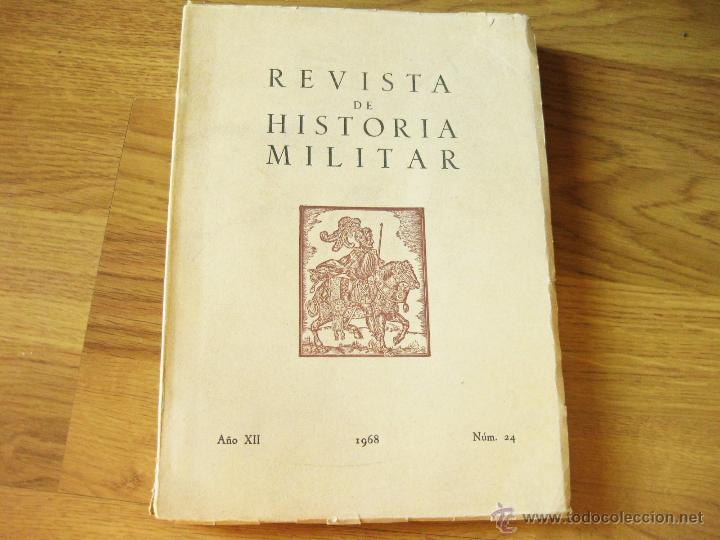 Militaria: REVISTA DE HISTORIA MILITAR A&Ntilde;O XIII 1968 NUMERO 24