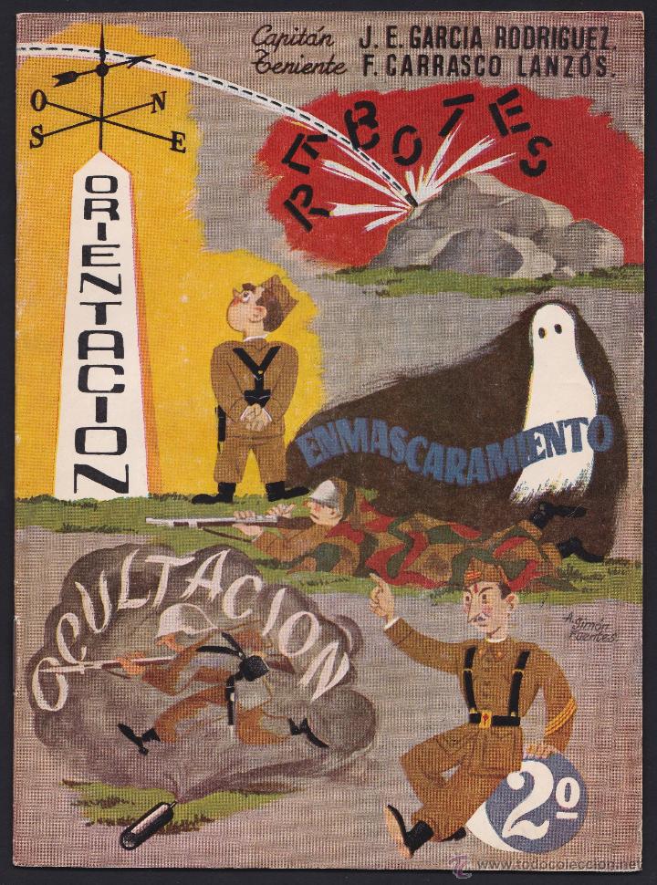 Military Antiques: * REBOTES ORIENTACI&Oacute;N ENMASCARAMIENTO Y OCULTACI&Oacute;N 1951 ESCUELA DE APLICACI&Oacute;N Y TIRO DE INFANTER&Iacute;A *