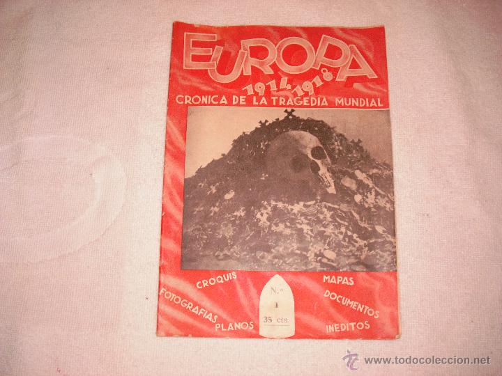 Militaria: EUROPA 1914 1918 .CRONICA DE LA TRAGEDIA MUNDIAL. N&ordm; 1 35 CTS.