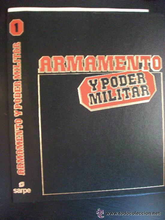 Militaria: COLECCION ARMAMENTO Y PODER MILITAR . TAPAS DEL TOMO N&ordm; 1