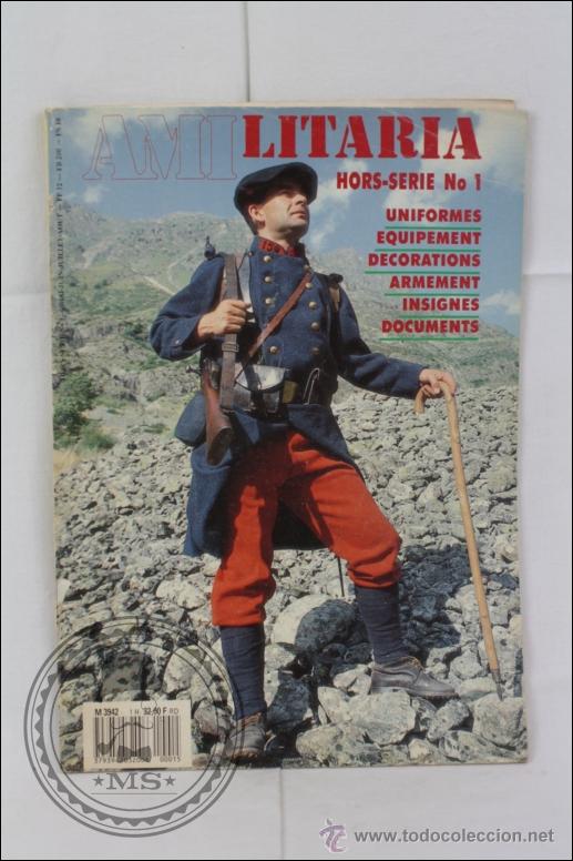 Militaria: Revista en Franc&eacute;s Amilitaria - Hors-Serie N&ordm; 1. Uniformes - Ed. Fashion Media SA