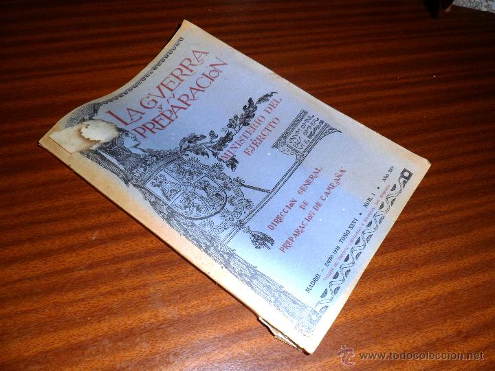 Militaria: LA GUERRA Y SU PREPARACI&Oacute;N. ENERO 1929 TOMO XXVI N&ordm; 1 A&Ntilde;O XIV - MINISTERIO DEL EJ&Eacute;RCITO