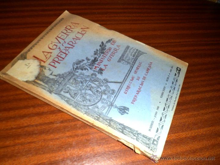 Militaria: LA GUERRA Y SU PREPARACI&Oacute;N. JUNIO 1928. TOMO XXIV N&ordm; 6 A&Ntilde;O XIII