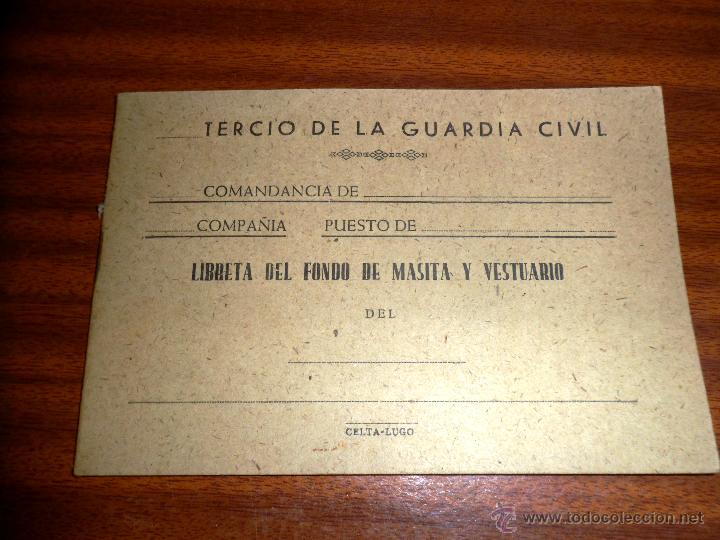 Military Antiques: TERCIO DE LA GUARDIA CIVIL. LIBRETA DEL FONDO DE MASITA Y VESTUARIO. (DATOS SIN CUBRIR)
