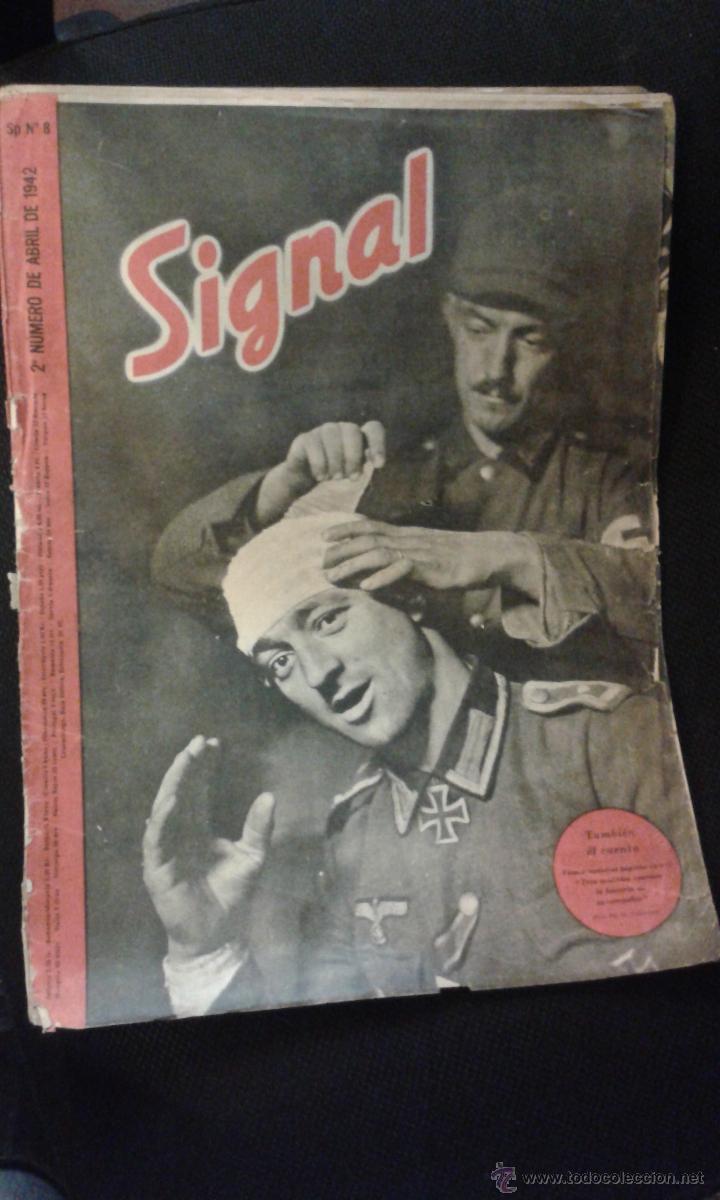 Militaria: Alemania III Reich. Revista Signal. En castellano. N&ordm; 8 abril 1942.
