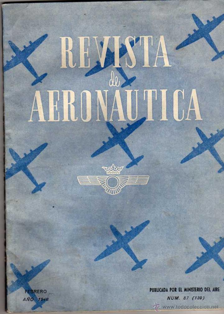 Militaria: Revista de aeronautica. Ministerio del aire. N&ordm; 87 1948 Publicidad, aviones, etc
