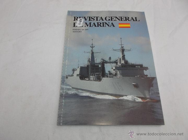 Military Antiques: REVISTA GENERAL DE MARINA TOMO 264. EL CUARTEL GENERAL DESPLEGABLE DE LA FUERZA DE INFANTERIA DE MAR