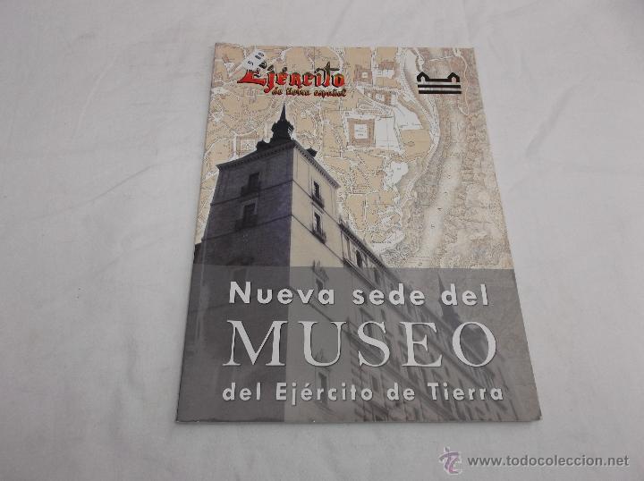 Military Antiques: EJERCITO DE TIERRA ESPA&Ntilde;OL N&ordm; 831. NUEVA SEDE DEL MUSEO DEL EJERCITO DE TIERRA