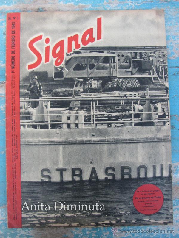 Militaria: ANTIGUA REVISTA SIGNAL - N&ordm; 1 FEBRERO 1943 - DIVISION AZUL EN EL RIO NEVA, CELIA GIMENEZ , ETC... -