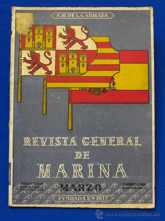 Militaria: REVISTA GENERAL DE LA MARINA. MARZO [A&Ntilde;O] 1949. [pertenece a] TOMO 136. E. M. de la Armada