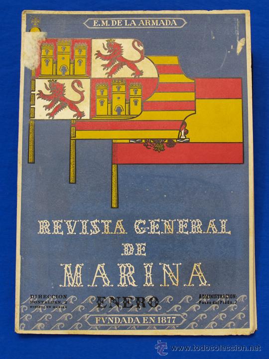 Militaria: REVISTA GENERAL DE LA MARINA. ENERO [A&Ntilde;O] 1949. [pertenece a] TOMO 136. E. M. de la Armada