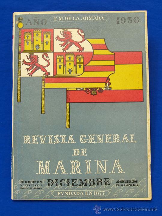 Militaria: REVISTA GENERAL DE LA MARINA. DICIEMBRE [A&Ntilde;O] 1950. [pertenece a] TOMO 139. E. M. de la Armada