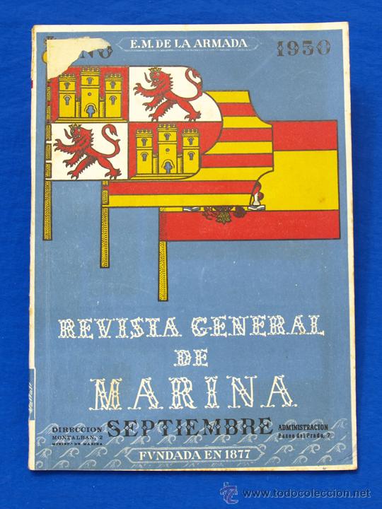 Militaria: REVISTA GENERAL DE LA MARINA. SEPTIEMBRE [A&Ntilde;O] 1950. [pertenece a] TOMO 139. E. M. de la Armada