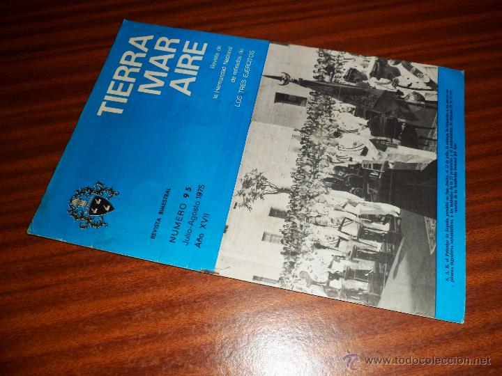 Militaria: TIERRA MAR AIRE. REVISTA DE LA HERMANDAD NAC. DE RETIRADOS DE LOS 3 EJERCITOS. N&ordm; 95 JUL-AGO 1975