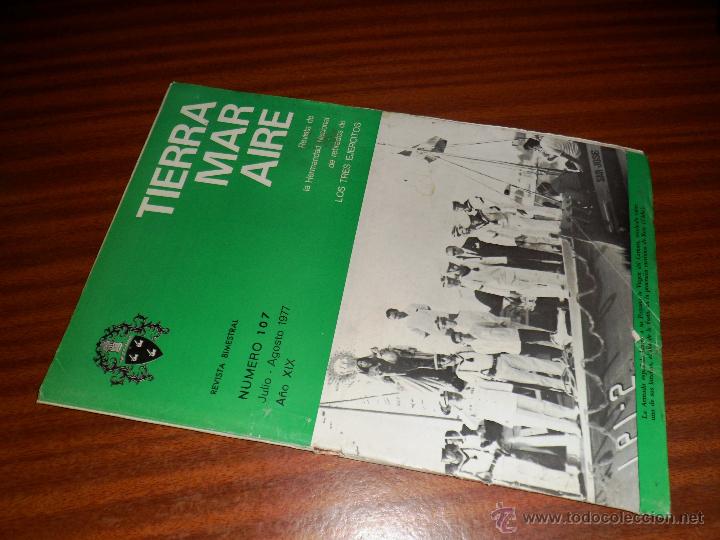 Militaria: TIERRA MAR AIRE. REVISTA DE LA HERMANDAD NAC. DE RETIRADOS DE LOS 3 EJERCITOS. N&ordm; 107 JUL-AGO 1977