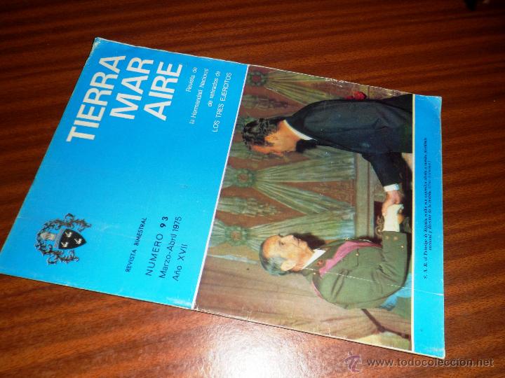 Military Antiques: TIERRA MAR AIRE. REVISTA DE LA HERMANDAD NAC. DE RETIRADOS DE LOS 3 EJERCITOS. N&ordm; 93 MAR-ABR 1975