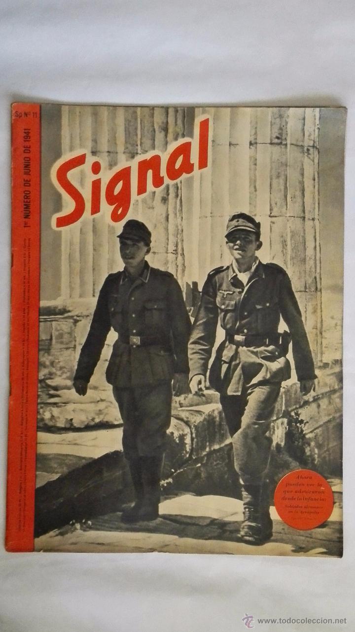 Militaria: REVISTA SIGNAL N&ordm; 11 JUNIO 1941, SOLDADOS ALEMANES EN LA ACROPOLIS