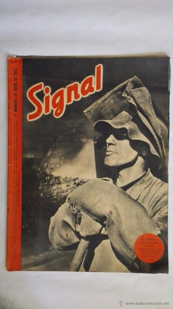 Militaria: REVISTA SIGNAL N&ordm; 7 ABRIL 1942, EL HOMBRE JUNTO AL ALTO HORNO