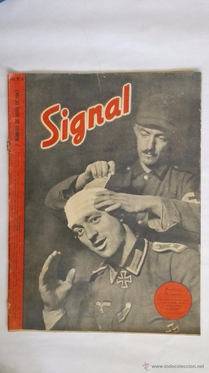 Militaria: REVISTA SIGNAL N&ordm; 8 ABRIL 1942, TAMBIEN EL CUENTA