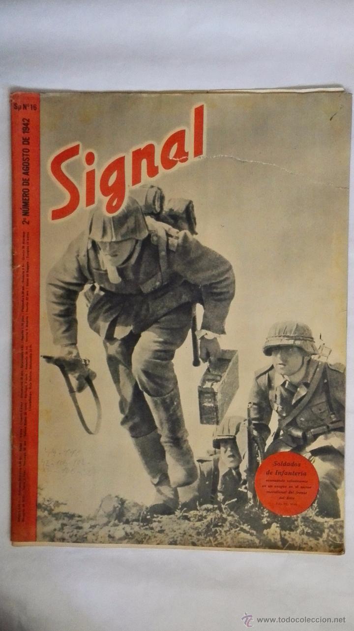 Militaria: REVISTA SIGNAL N&ordm; 16 AGOSTO 1942, SOLDADOS DE INFANTERIA