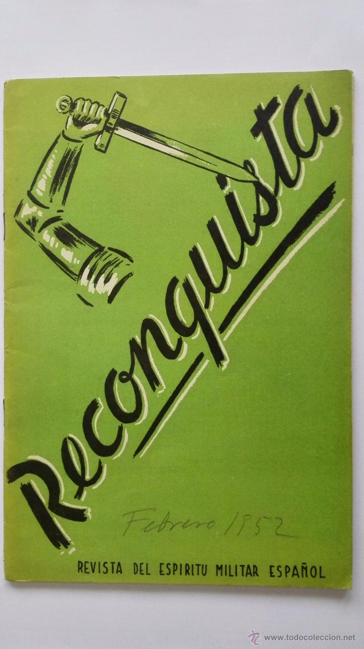 Militaria: RECONQUISTA, REVISTA DEL ESPIRITU MILITAR, N&ordm; 26, FEBRERO 1952