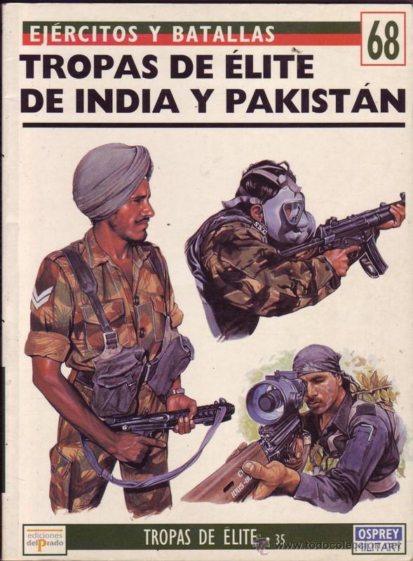 Military Antiques: TROPAS DE ELITE DE INDIA Y PAKISTAN. Ken Conboy.
