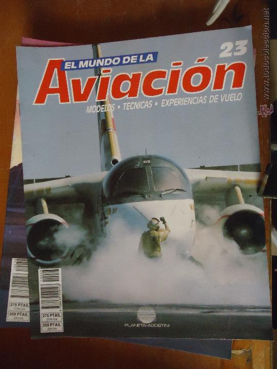 Militaria: AVIONES N 23 - EL MUNDO DE LA AVIACION MODELOS, TECNICAS, EXPERIENCIA DE VUELO.FASCICULO PLANETA