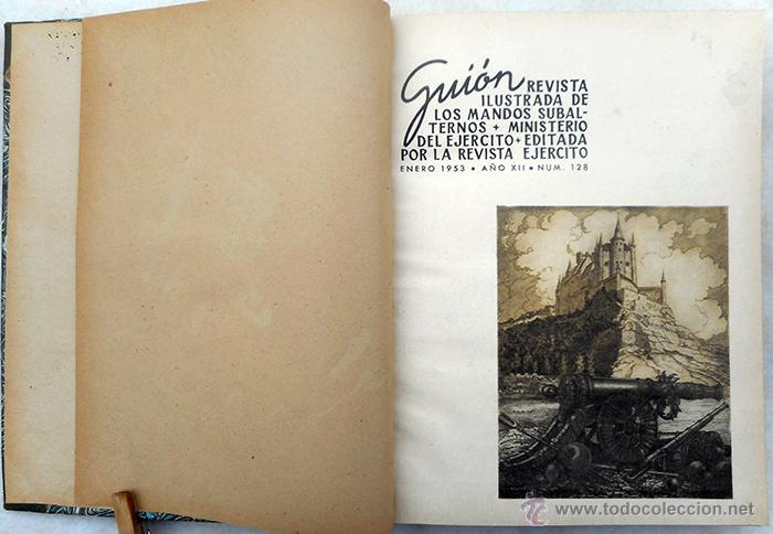 Military Antiques: Gui&oacute;n. Revista ilustrada de los mandos subalternos. Ministerio del Ej&eacute;rcito. A&ntilde;o 1953. n&ordm; 128 al 139