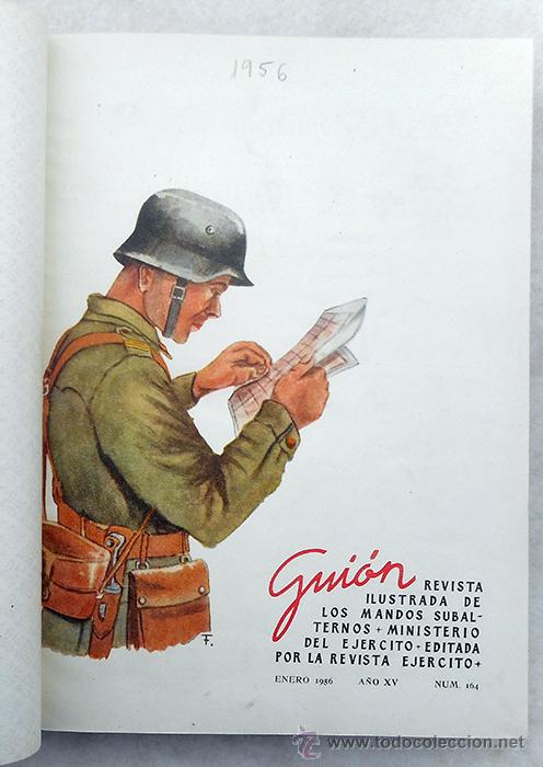 Military Antiques: Gui&oacute;n. Revista ilustrada de los mandos subalternos. Ministerio del Ej&eacute;rcito. A&ntilde;o 1956. n&ordm; 164 al 175