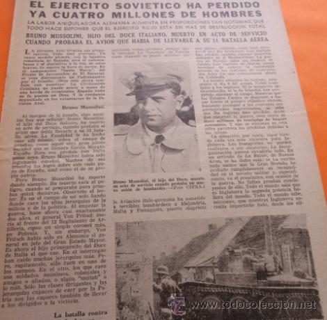 Military Antiques: ARTICULO 1941 - EL EJERCITO SOVIETICO A PERDIDO 4 MILLONES DE HOMBRES BRUNO MUSSOLINI MUERTO- 4 PAG.