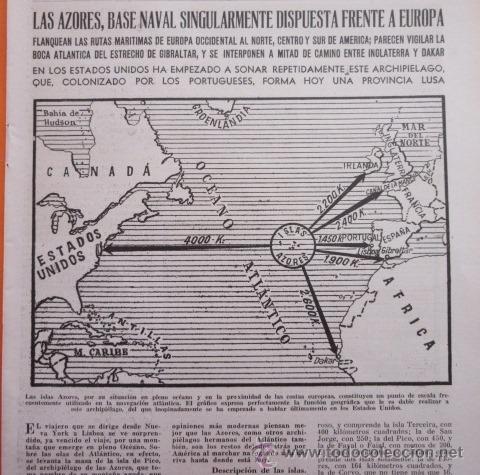 Military Antiques: ARTICULO 1941 - LAS AZORES BASE NAVAL FRENTE A EUROPA - 2 PAG.
