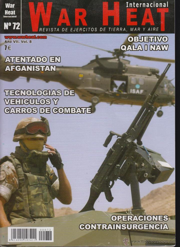 Military Antiques: WAR HEAT N&ordm; 72 , Internacional,Revista de ej&eacute;rcitos de tierra, mar y aire