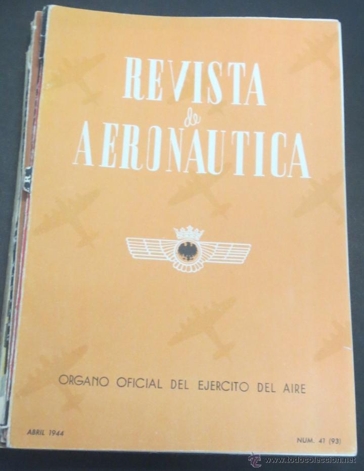 Military Antiques: REVISTA DE AERON&Aacute;UTICA &Oacute;RGANO OFICIAL DEL EJ&Eacute;RCITO DEL AIRE N&ordm; 41 ABRIL 1944