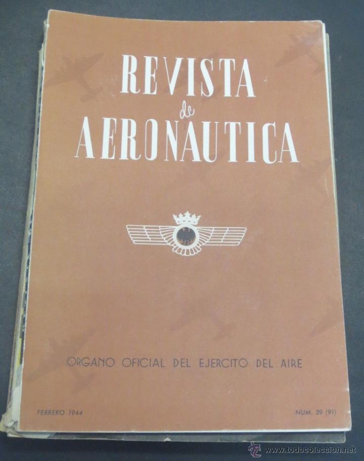 Military Antiques: REVISTA DE AERON&Aacute;UTICA &Oacute;RGANO OFICIAL DEL EJ&Eacute;RCITO DEL AIRE N&ordm; 39 FEBRERO 1944